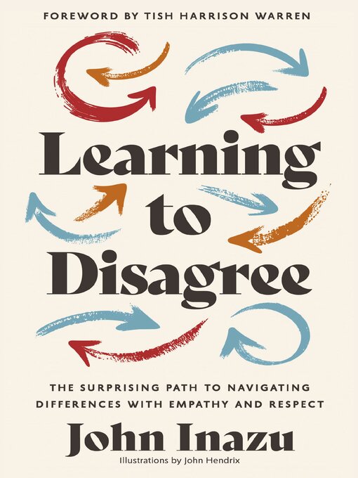 Title details for Learning to Disagree by John Inazu - Available